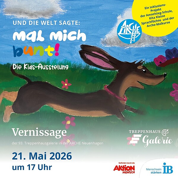 Fotos von gemaltem Kinderbild: Dackel läuft über eine Wiese. Text im Bild: Und die Welt sagte: Mal mich nunt! Kids-Ausstellung in der Arche Neuenhagen